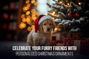 Celebrate Your Furry Friends with Personalized Christmas Ornaments